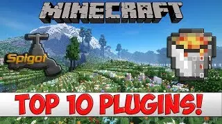 Minecraft - TOP 10 Bukkit/Spigot Plugins of 2018