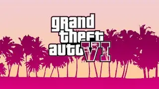 Grand Theft Auto 6 Official Trailer