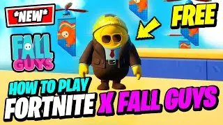 How to play FALL GUYS x FORTNITE For FREE Right Now (UPDATE)