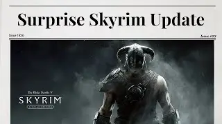 Surprise Skyrim Update