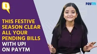 Partner | This Festive Season Clear All Your Pending Bills With UPI On Paytm | The Quint