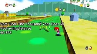 Super Mario 64 PC Port Rom Hack The Thousand Year Door 64 Nodrawingdistance 60 FPS 4K