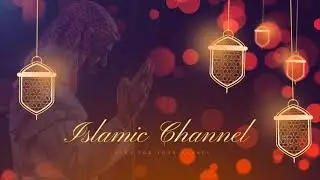 Islamic Channel Intro