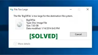 How To Fix File Is Too Large For The Destination File System