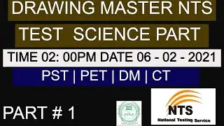 TODAY 06-02-2021 DRAWING MASTER DM NTS TEST SCEINCE PART ORIGENAL PAPER