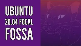 Ubuntu 20.04 Focal Fossa (Official release)