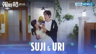 My first impression of you was spot-on. [Suji & Uri : EP.523 | KBS WORLD TV 240619