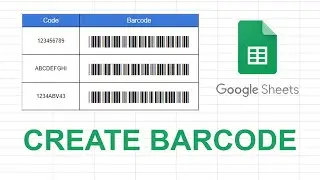 How To Create Barcode In Google Sheets | Generate Barcode