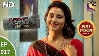 Crime Patrol Dial 100 - Ep 917 - Full Episode - 27th November, 2018