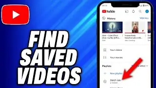 How To Find Saved Videos On YouTube (2024) - Easy Fix