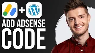 How To Add AdSense Code To WordPress (2024) - Quick & Easy