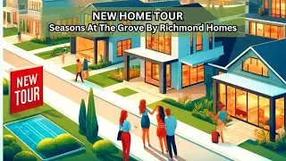 Tour Seasons At The Grove By Richmond Homes | New Construction Homes Near Clermont Under $390k