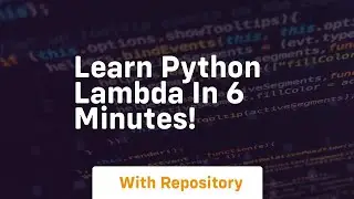 Learn python lambda in 6 minutes!