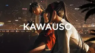 Kawauso & Whales - forever like this