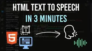 Text to Speech in HTML | 3 Minute Tutorial