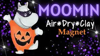 Halloween MOOMIN Magnet ADC #airdryclay #diymagnets #halloweencraftideas