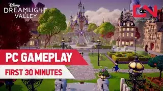 Disney Dreamlight Valley Gameplay PC - First 30 Minutes