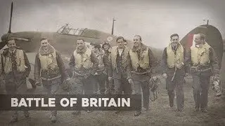 The Battle of Britain | RAF vs the Luftwaffe (WW2 Series #5)