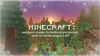 BEST Aesthetic Shader | Minecraft PE 1.20 🍃 Working on Renderdragon ✨♡︎