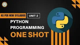 Python Aktu | Python Programming Aktu One Shot | Unit-2 | semester exam #aktu #python #aktuexam