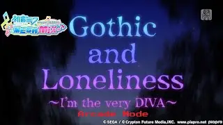 Hatsune Miku: Project DIVA Mega Mix [Arcade Mode] - Gothic and Loneliness (NORMAL) [60 FPS]