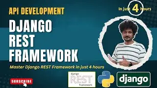 API Development with Django REST Framework - Master DRF In Just 4 Hours