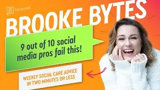 Brooke Bytes | 3.14.24 | This is the social media pop quiz that 9 out of 10 customers fail!