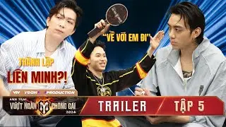 Anh Trai Vượt Ngàn Chông Gai 2024 | TRAILER TẬP 5: SLIMV rút “THẺ ĐỎ khiến 33 Anh Tài tái mặt