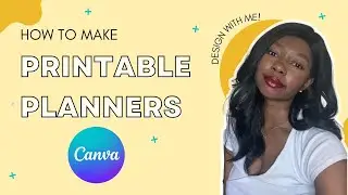 HOW TO MAKE PRINTABLE PLANNERS IN CANVA | PRINTABLE PLANNER TUTORIAL