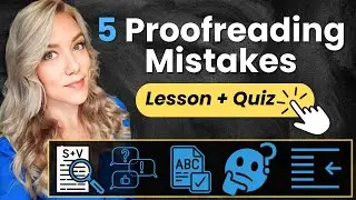 How to Proofread English Texts (5 Simple Tips) & Common Proofreading Mistakes to Avoid