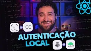 Autenticação local com BIOMETRIA no React Native