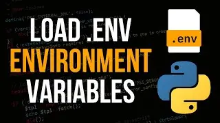 Load Environment Variables From .env Files in Python