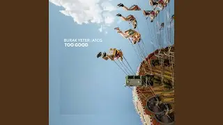 Too Good (Extended Mix)