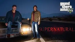 Supernatural: Episode 1 (GTA 5 Film) 2019