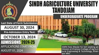 Sindh Agriculture University Tandojam Admission 2025 | SAU Undergraduate Admission 2024 - 2025