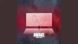 Awake
