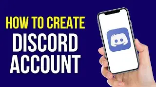 How to Create Discord Account in 2022