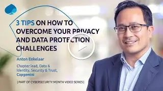 3 Tips on how to overcome your Privacy & Data Protection Challenges