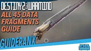 DESTINY 2: WARMIND | ALL 45 DATA FRAGMENTS WORLDLINE ZERO EXOTIC SPARROW LOCATION GUIDE