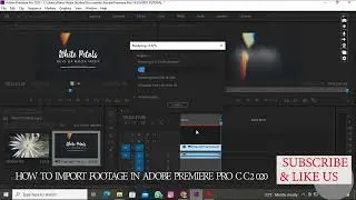 HOW TO IMPORT FOOTAGE IN ADOBE PREMEIRE PRO CC 2020 EPISODE 0NE