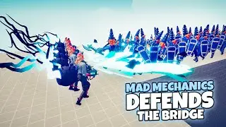 MAD MECHANICS DEFENDS THE BRIDGE | TABS Update Gameplay