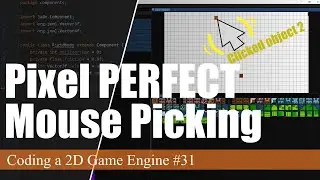 Pixel PERFECT Mouse Picking | Coding a 2D Game Engine in Java #31