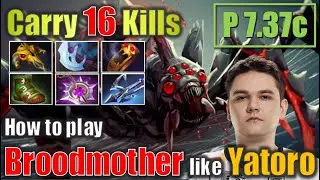 Broodmother Yatoro Carry 15 Kills #dota2 #gameplay4k #patch737c