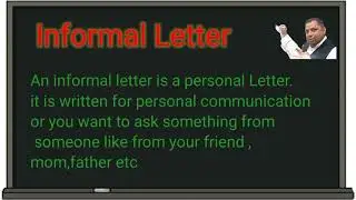 What is Formal and informal Letters? |  Formal VS Informa l Letters| Examples, Features and Format