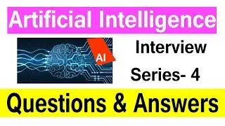 artificial intelligence interview questions and answers for experienced | a.i. | 4 | Harisystems