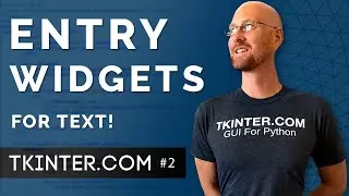 Entry Boxes for Text - Intro To Tkinter 2