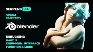 Blender Addon With Serpens Part 5 - Debugger & More