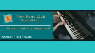 Pink Pony Club (easy piano - abridged) - Chappell Roan - Arr. Chrissy Ricker