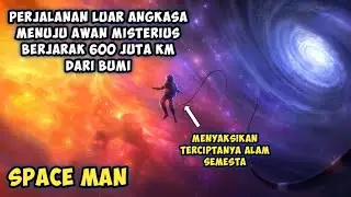 GUGUSAN AWAN MISTERIUS INI TIBA TIBA MUNCUL DIDEKAT PLANET JUPITER | ALUR CERITA FILM SPACEMAN