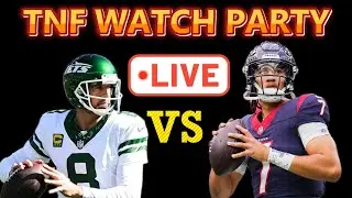 Houston Texans vs New York Jets : Thursday Night Football Watch Party Live Game Reaction & Analysis!